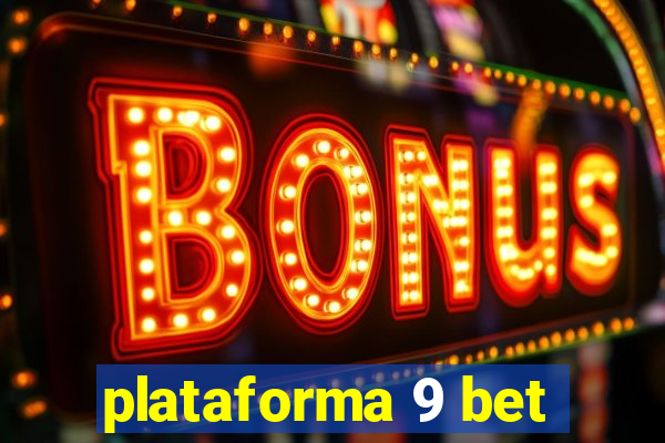 plataforma 9 bet